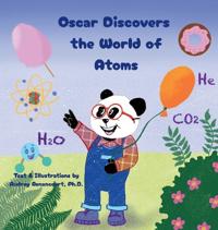 Oscar Discovers the World of Atoms