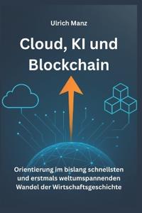Cloud, KI und Blockchain