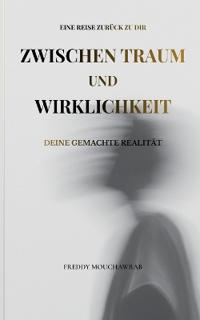 Zwischen Traum und Wirklichkeit