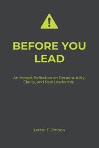 Before You Lead