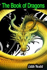 Book of Dragons - Edith Nesbit