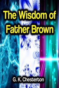 Wisdom of Father Brown