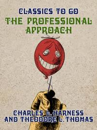 Professional Approach