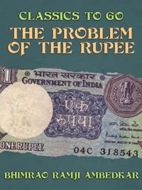 Problem Of The Rupee