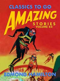Amazing Tales Volume 85