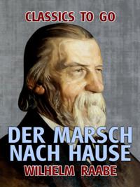 Der Marsch nach Hause