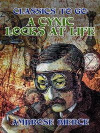 Cynic Looks at Life