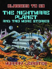 Nightmare Planet and two more Stories