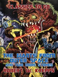 Giants from Outer Space and two more Stories