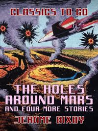 Holes Around Mars and four more Stories