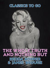 Whole Truth and Nothing But