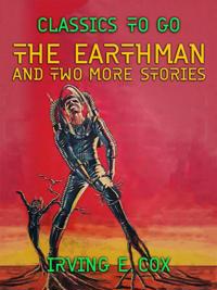 Earthman and two more stories