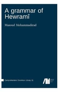 A grammar of Hewramî