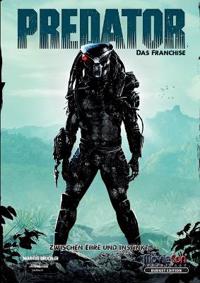 Predator - Das Franchise