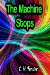 Machine Stops