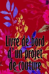 Livre de bord d'un projet de couture