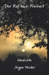 Der Ruf nach Freiheit