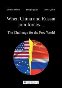 When China and Russia join forces