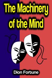 Machinery of the Mind