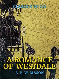 Romance Of Westdale