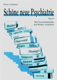 Schöne neue Psychiatrie. Band 2 (Neuausgabe)