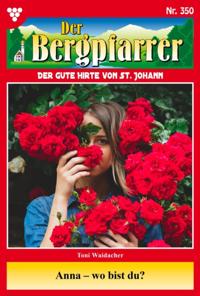 Anna –  wo bist du?