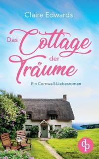 Das Cottage der Träume