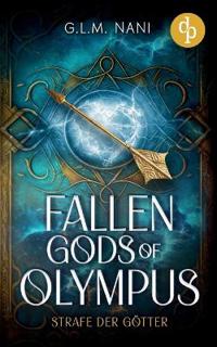 Fallen Gods of Olympus Eine göttliche Enemies to Lovers Urban Romantasy