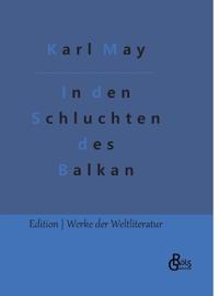 In den Schluchten des Balkan