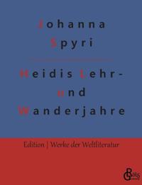 Heidis Lehr- und Wanderjahre