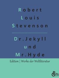 Der seltsame Fall des Dr. Jekyll und des Mr. Hyde
