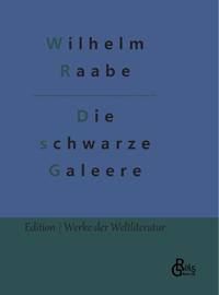 Die schwarze Galeere