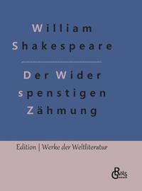 Der Widerspenstigen Zähmung