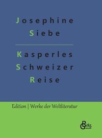 Kasperles Schweizer Reise