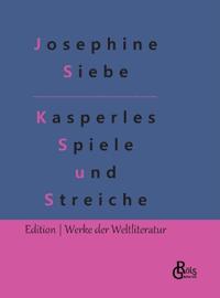 Kasperles Spiele und Streiche