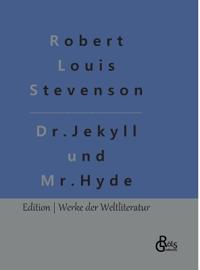 Der seltsame Fall des Dr. Jekyll und des Mr. Hyde