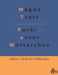 Pucki - unser Mütterchen