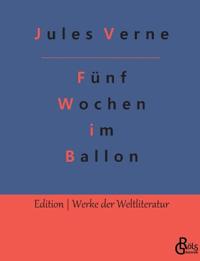 Fünf Wochen im Ballon
