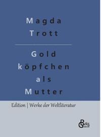 Goldköpfchen als Mutter
