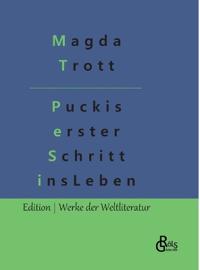 Puckis erster Schritt ins Leben