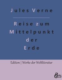 Reise zum Mittelpunkt der Erde