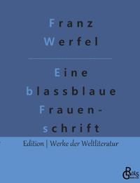 Eine blassblaue Frauenschrift