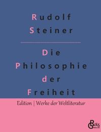 Die Philosophie der Freiheit