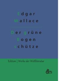 Der gr�ne Bogensch�tze