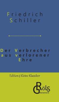 Der Verbrecher aus verlorener Ehre