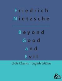 Beyond Good and Evil