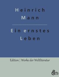 Ein ernstes Leben