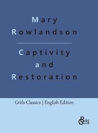 Captivity and Restoration