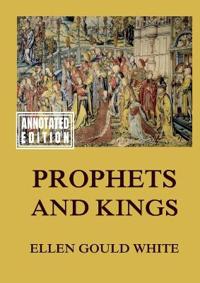 Prophets and Kings
