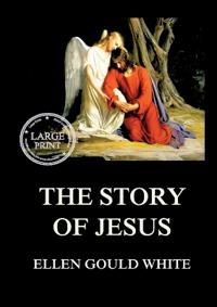 The Story of Jesus
